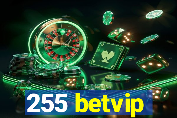 255 betvip